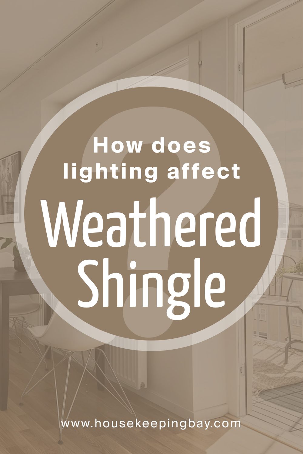 How does lighting affect SW 2841 Weathered Shingle