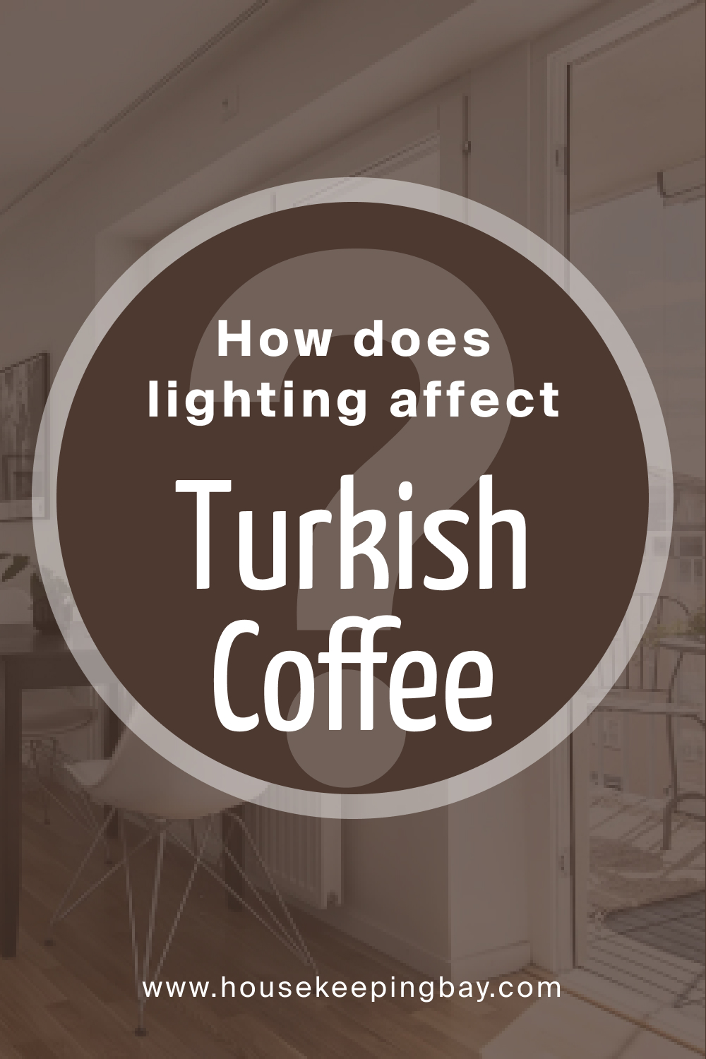 How does lighting affect SW 6076 Turkish Coffee