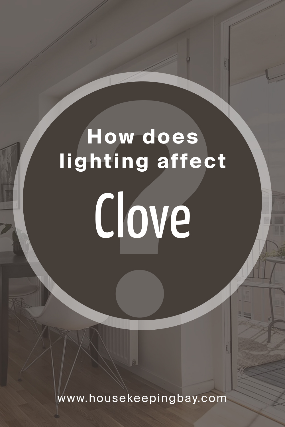How does lighting affect SW 9605 Clove
