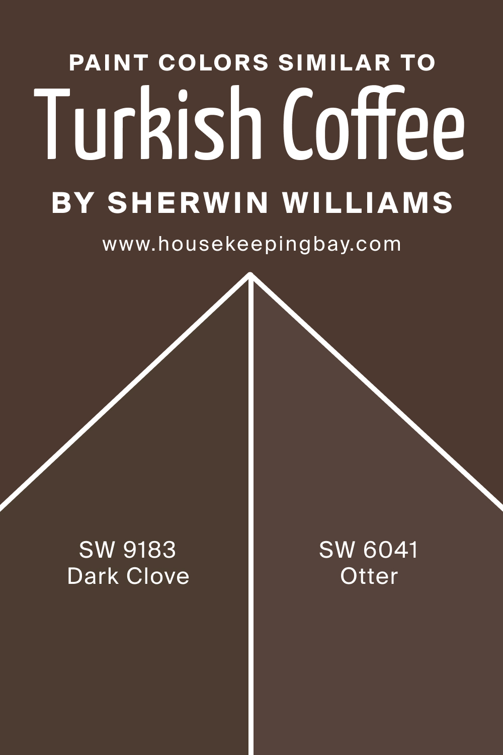 Paint Color Similar to SW 6076 Turkish Coffee by Sherwin Williams
