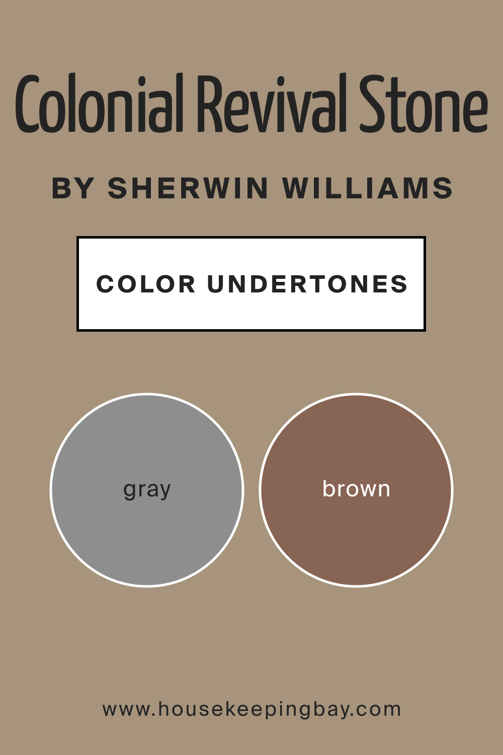 SW 2827 Colonial Revival Stone by Sherwin Williams Color Undertone