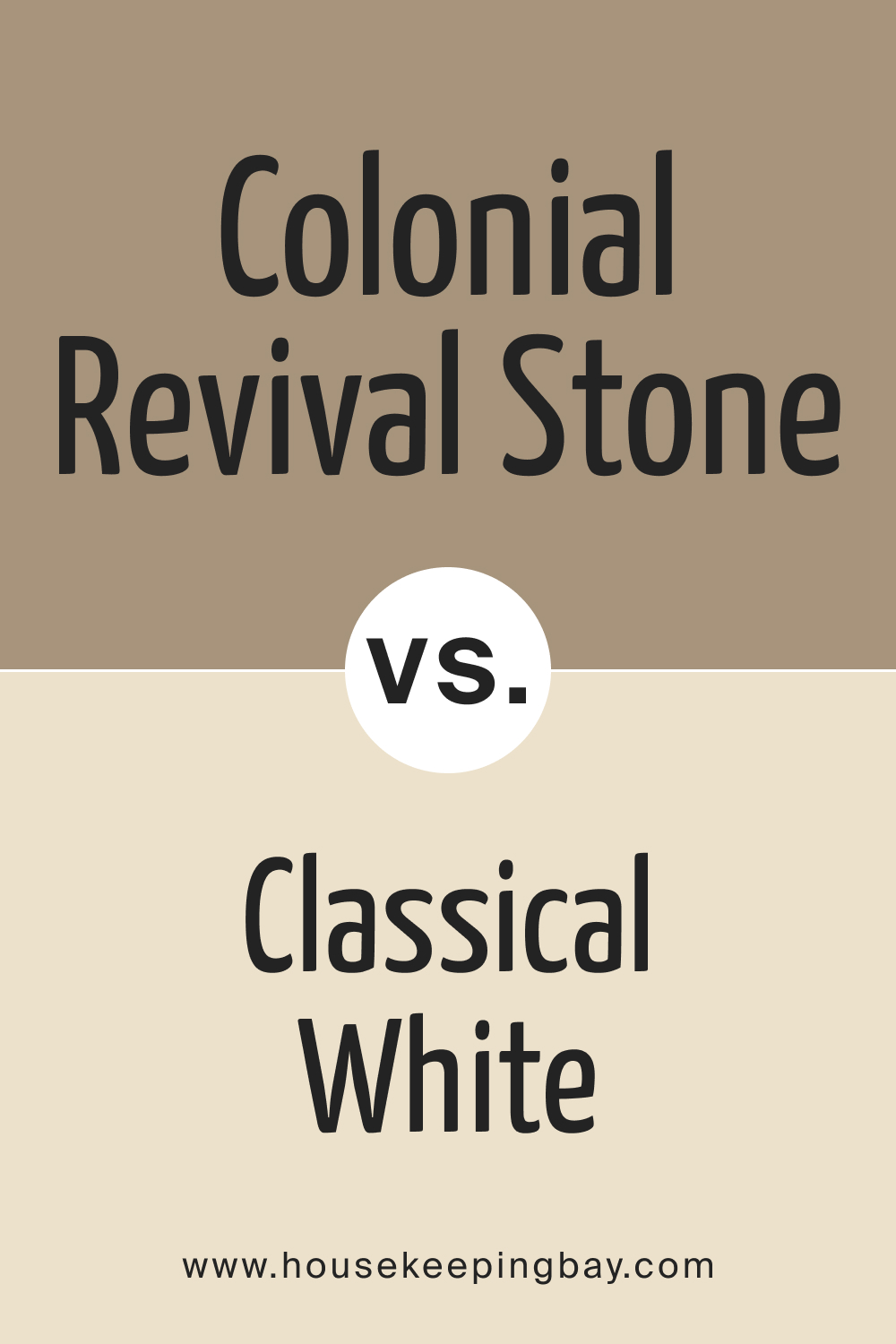 SW 2827 Colonial Revival Stone vs. SW 2829 Classical White