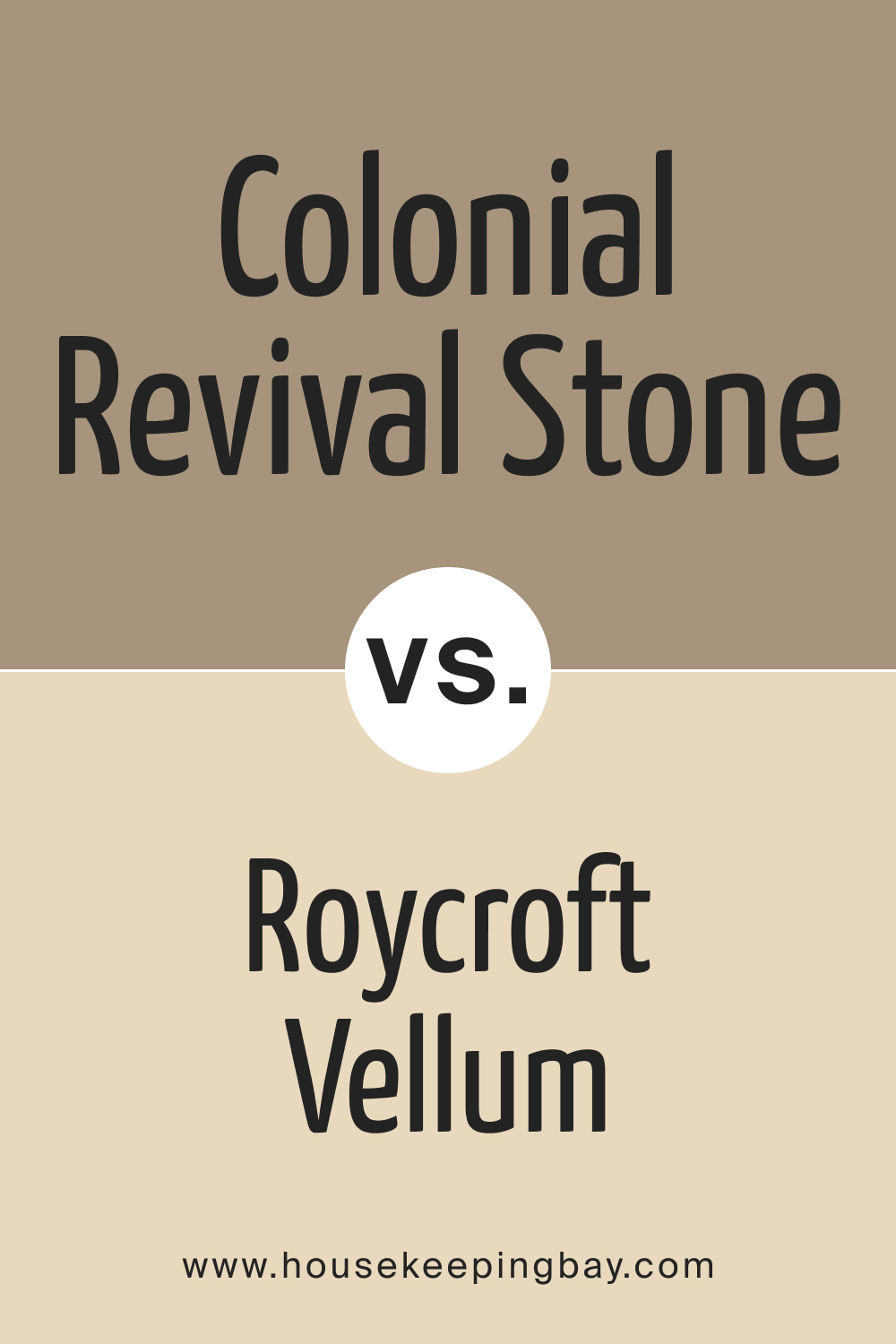 SW 2827 Colonial Revival Stone vs. SW 2833 Roycroft Vellum