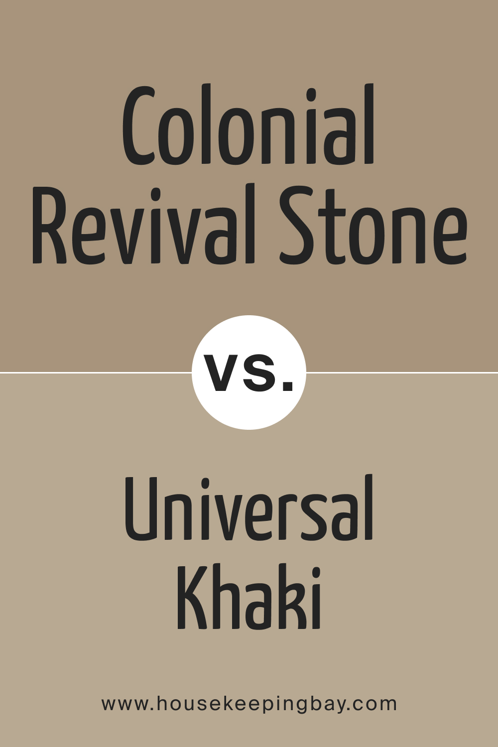 SW 2827 Colonial Revival Stone vs. SW 6150 Universal Khaki