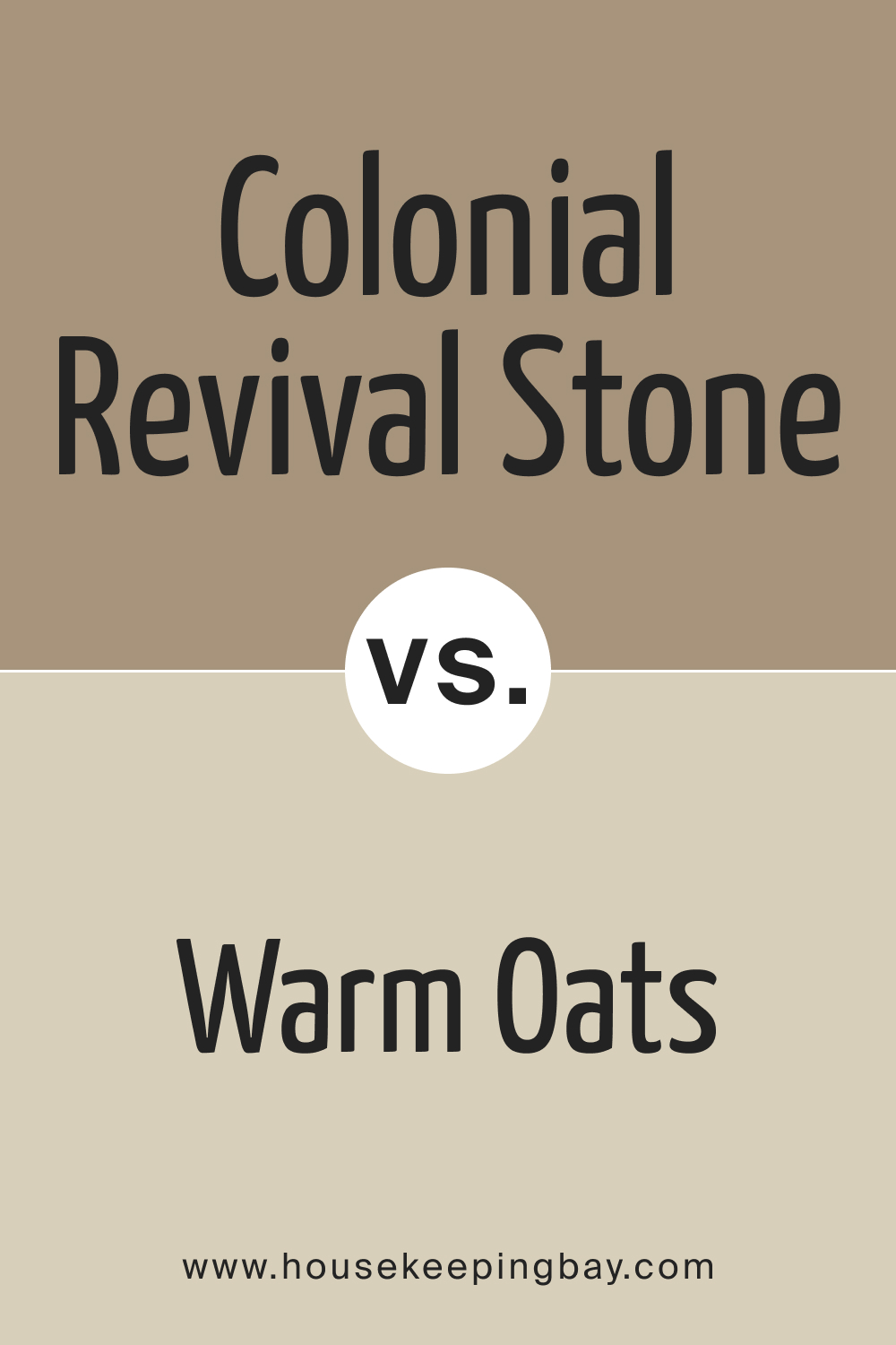 SW 2827 Colonial Revival Stone vs. SW 9511 Warm Oats