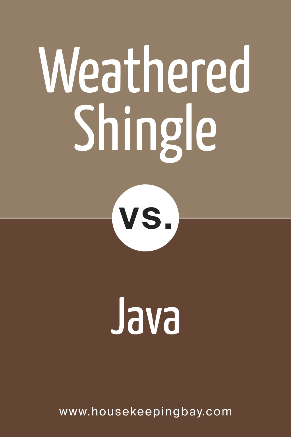 SW 2841 Weathered Shingle vs. SW 6090 Java