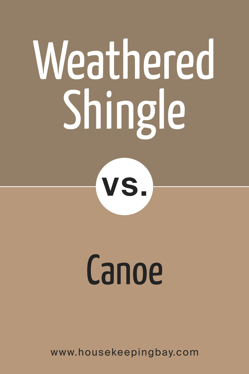 SW 2841 Weathered Shingle vs. SW 7724 Canoe