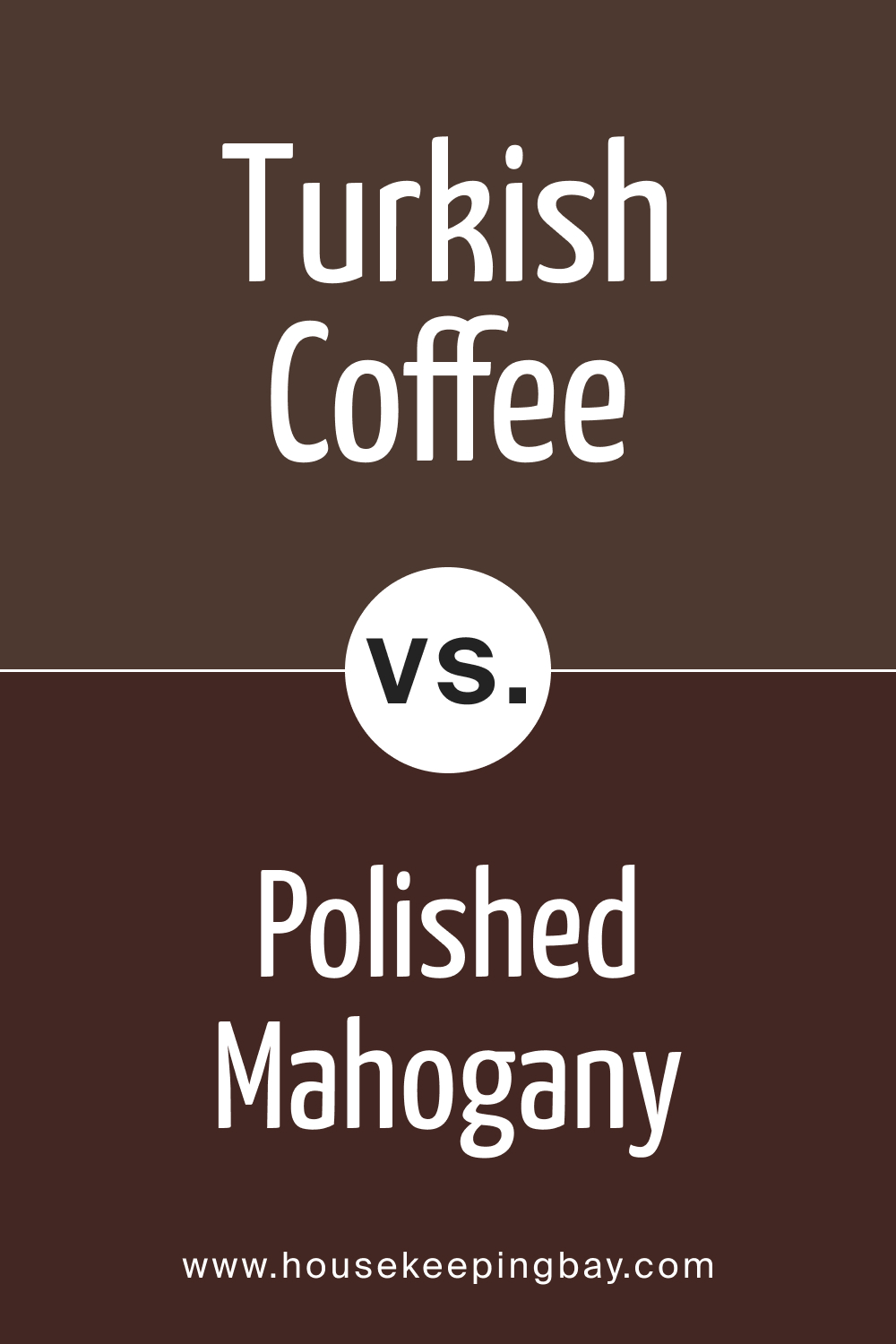 SW 6076 Turkish Coffee vs. SW 2838 Polished Mahogany