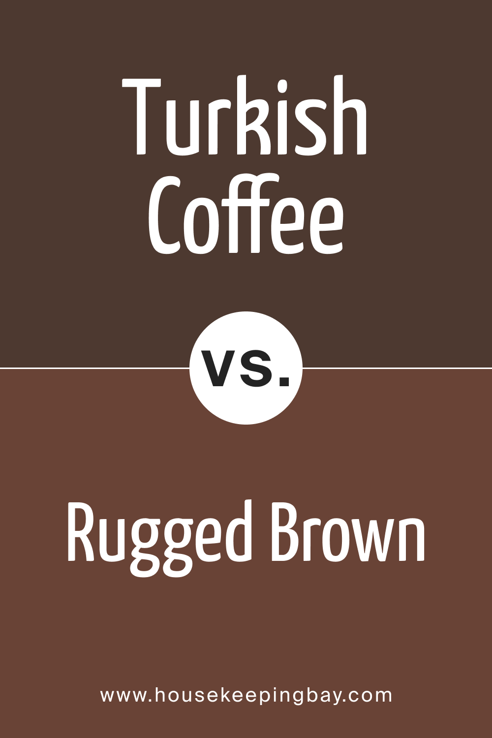 SW 6076 Turkish Coffee vs. SW 6062 Rugged Brown