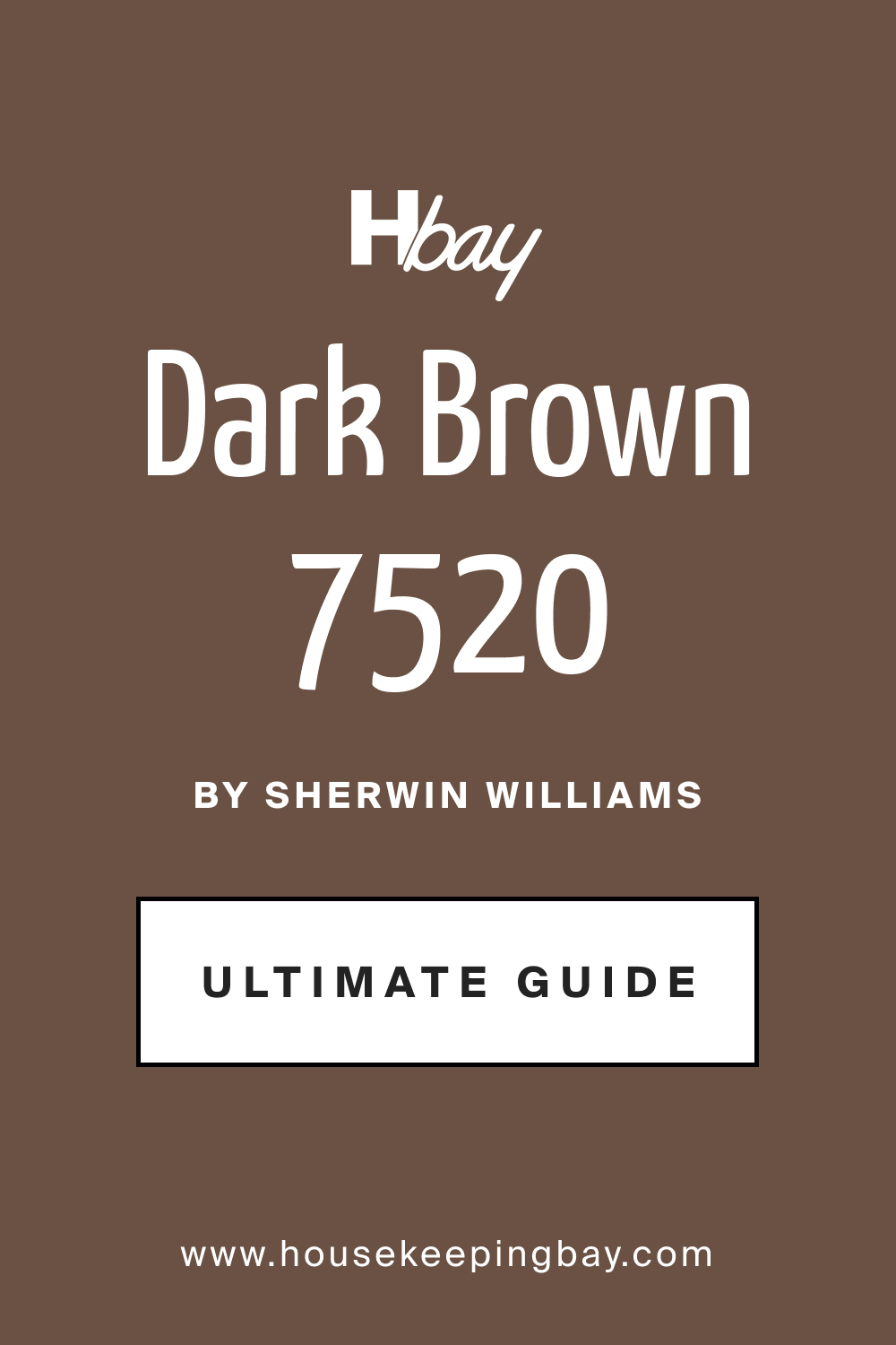 SW 7520 Dark Brown by Sherwin Williams Ultimate Guide