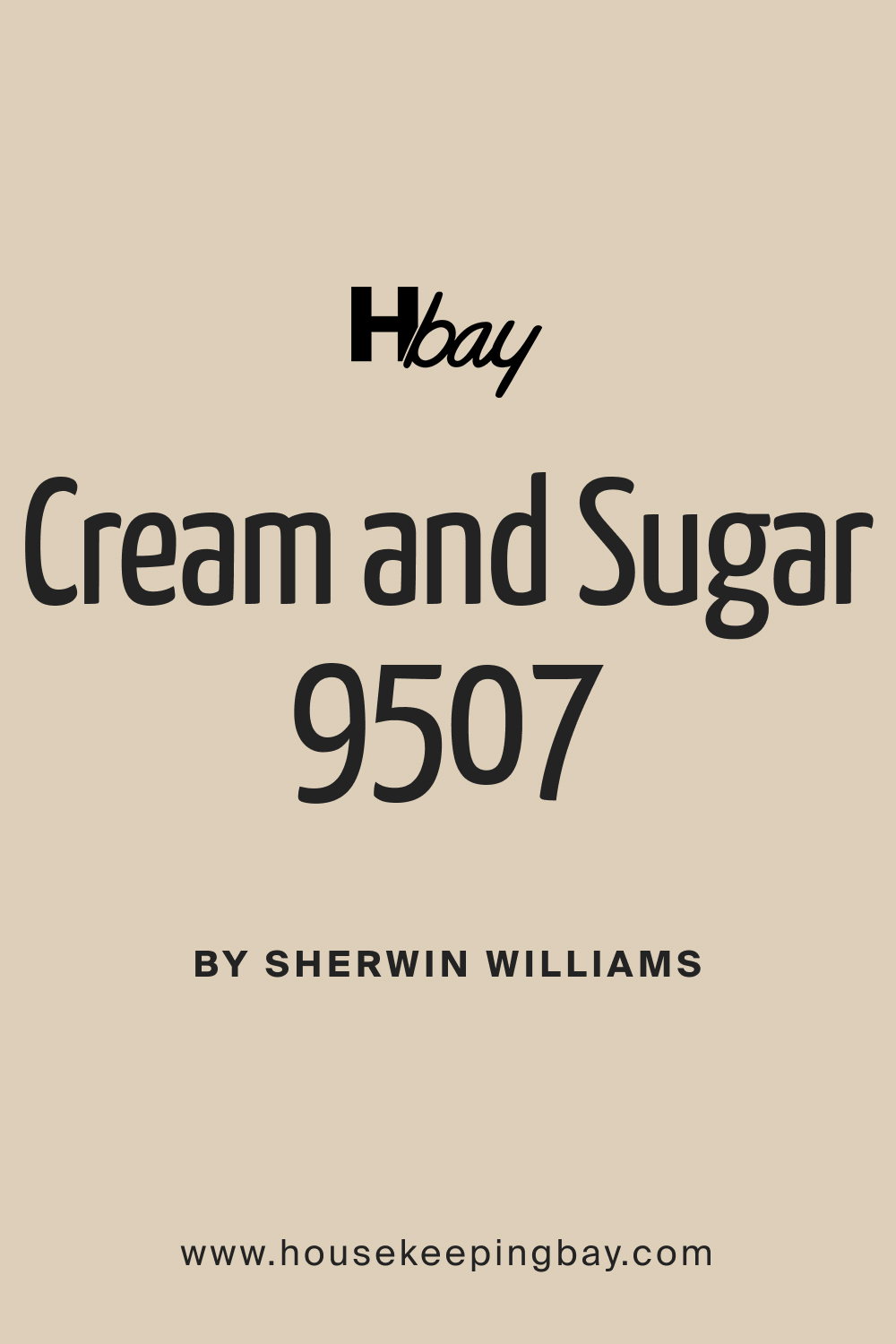 SW 9507 Cream and Sugar Paint Color by Sherwin Williams