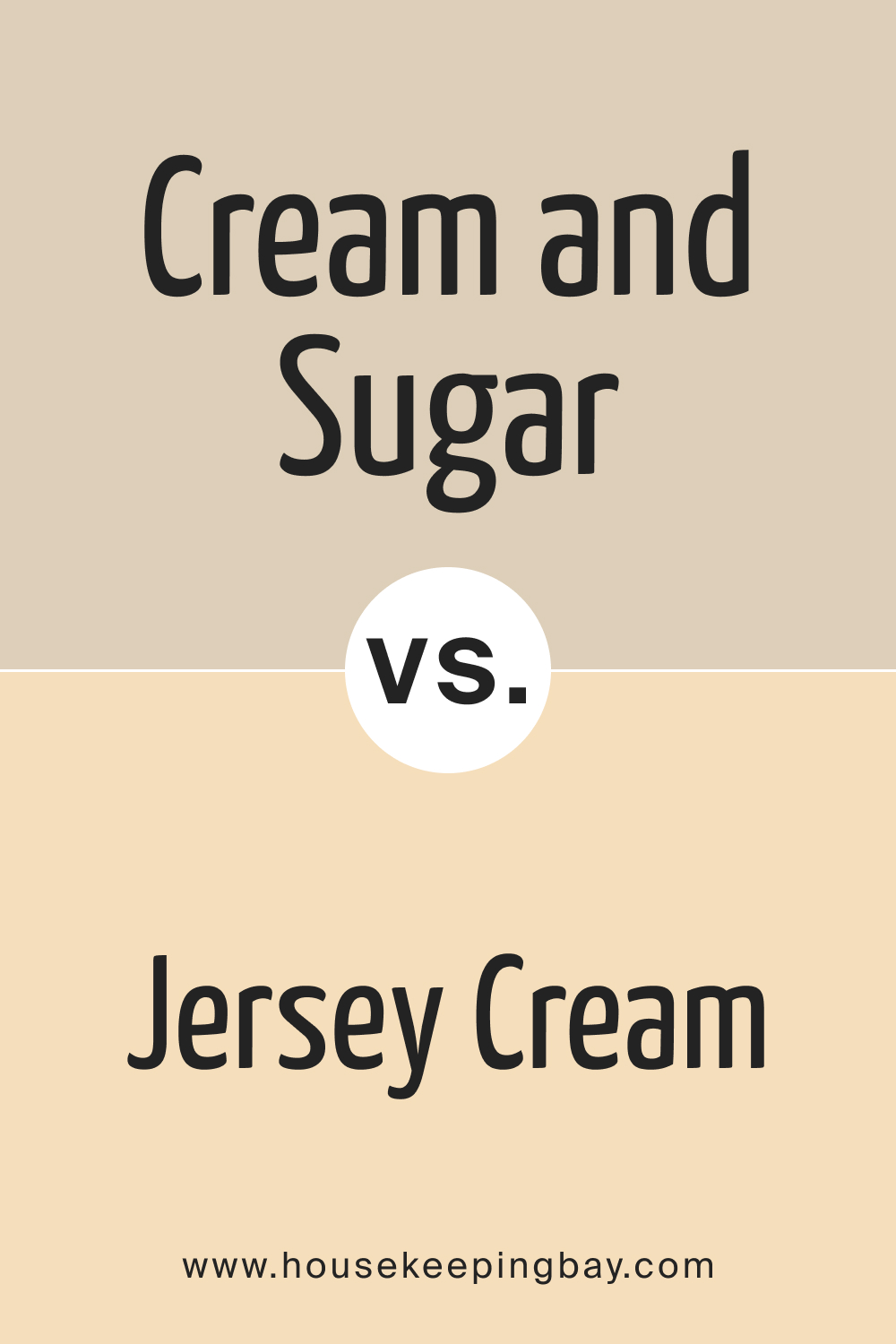 SW 9507 Cream and Sugar vs. SW 6379 Jersey Cream