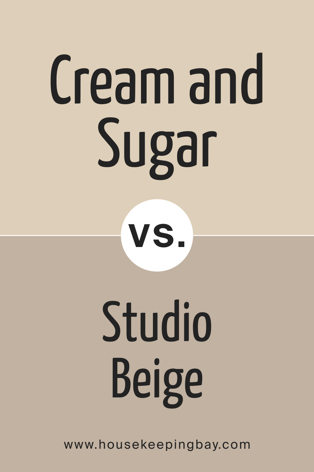 SW 9507 Cream and Sugar vs. SW 9602 Studio Beige