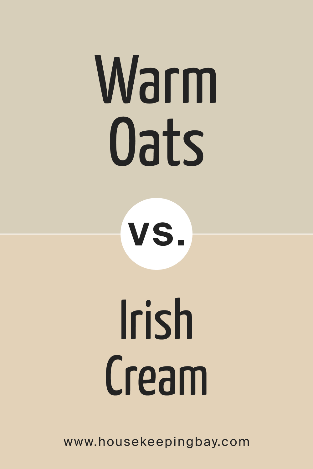 SW 9511 Warm Oats vs. SW 7537 Irish Cream