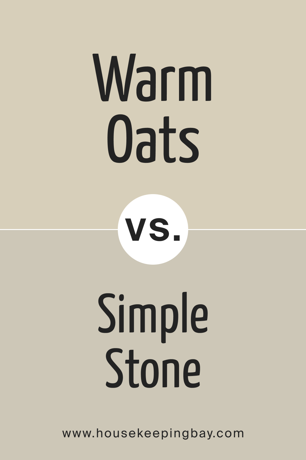 SW 9511 Warm Oats vs. SW 9521 Simple Stone