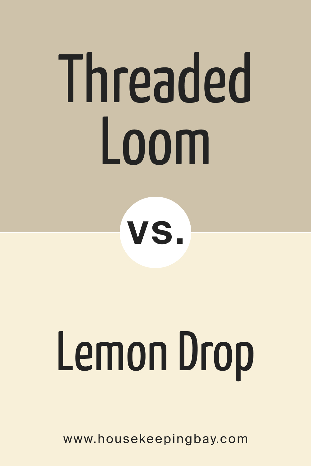SW 9512 Threaded Loom vs. SW 7122 Lemon Drop