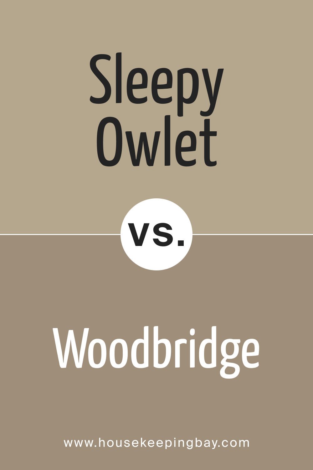 SW 9513 Sleepy Owlet vs. SW 9618 Woodbridge