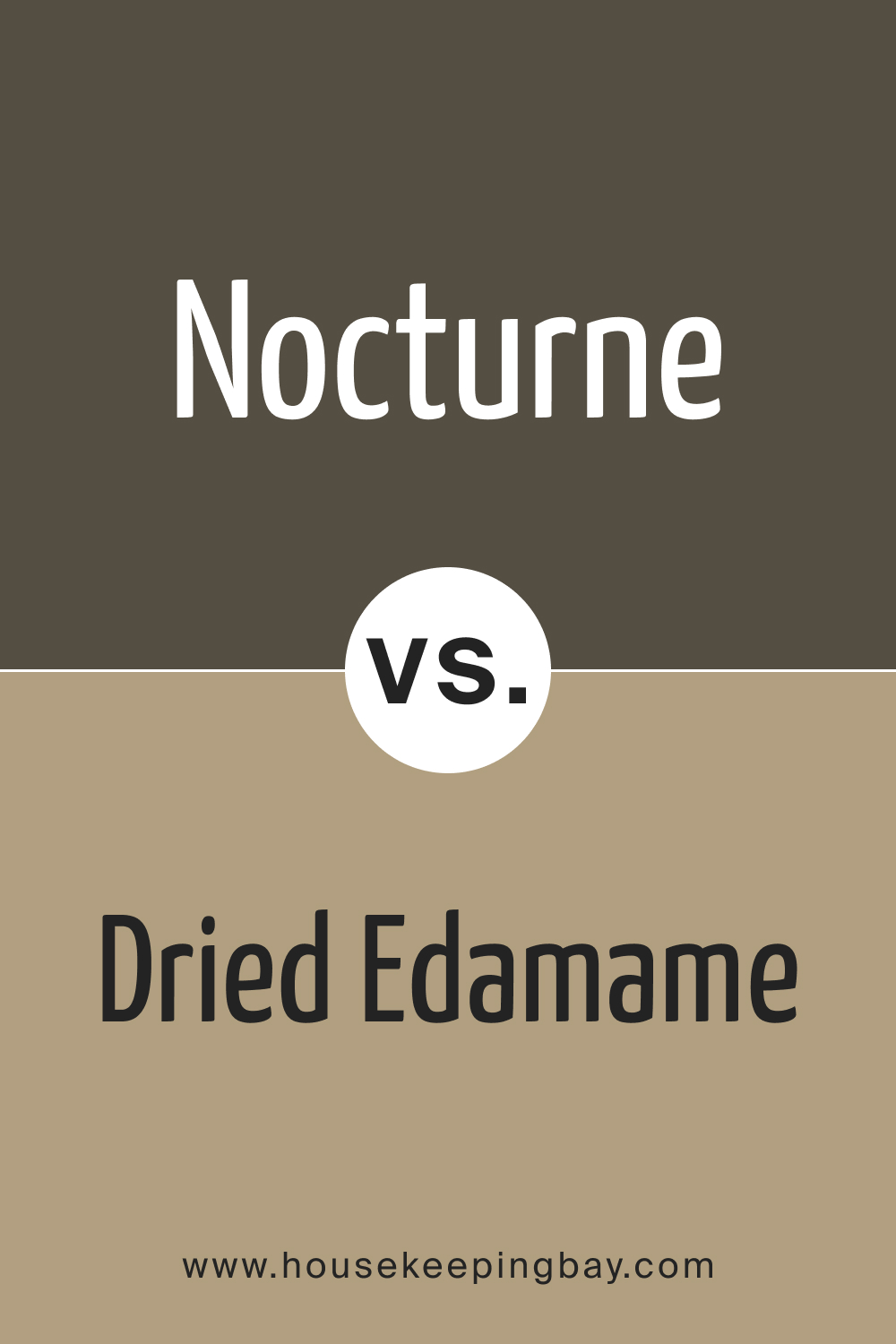 SW 9520 Nocturne vs. SW 9122 Dried Edamame