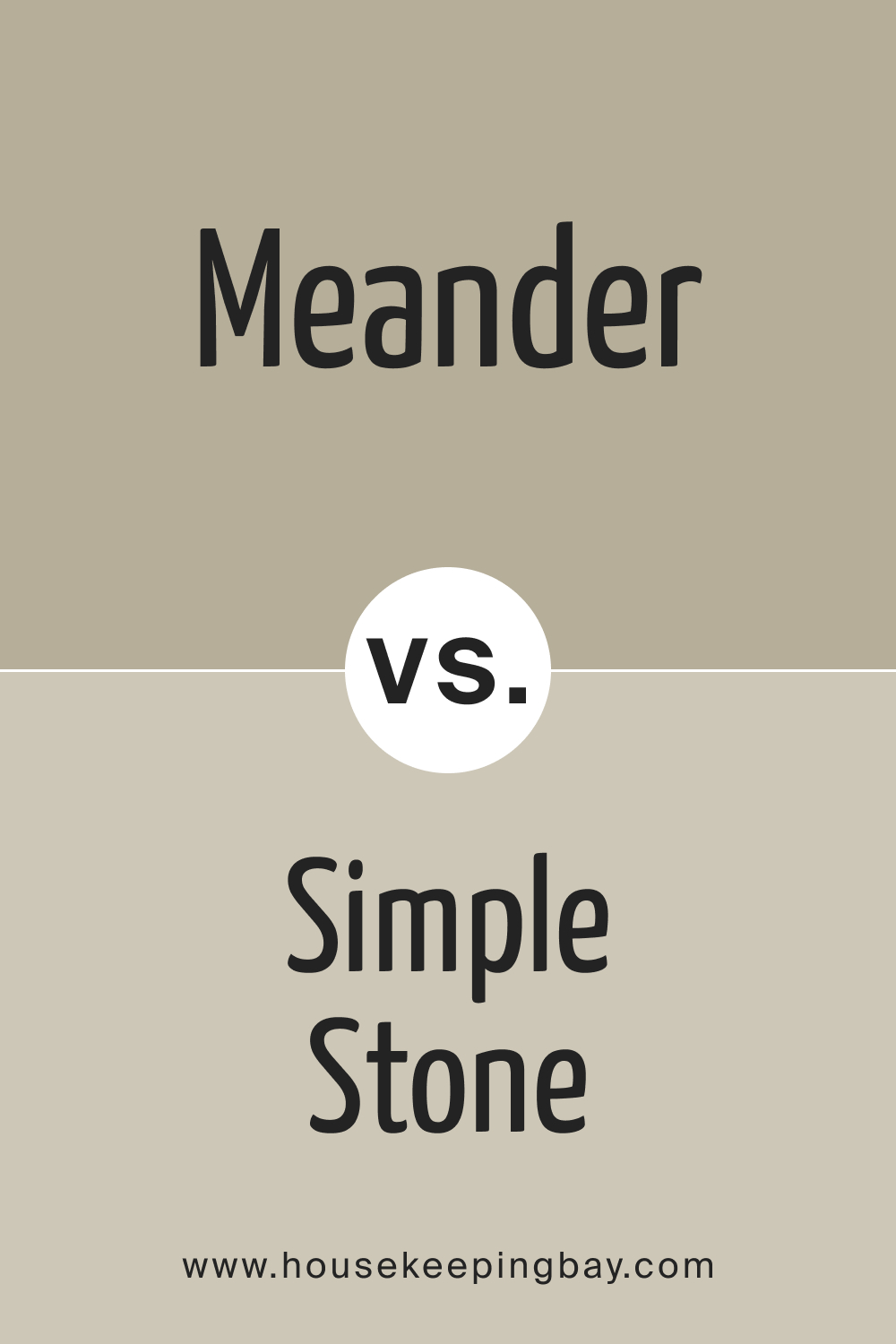 SW 9522 Meander vs. SW 9521 Simple Stone