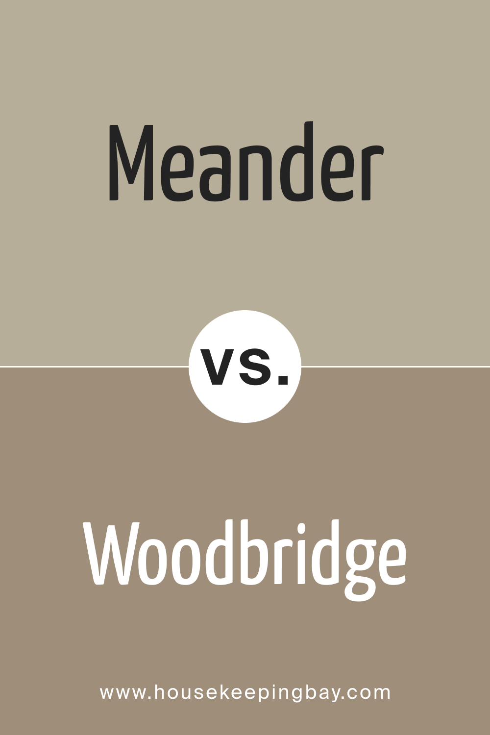 SW 9522 Meander vs. SW 9618 Woodbridge