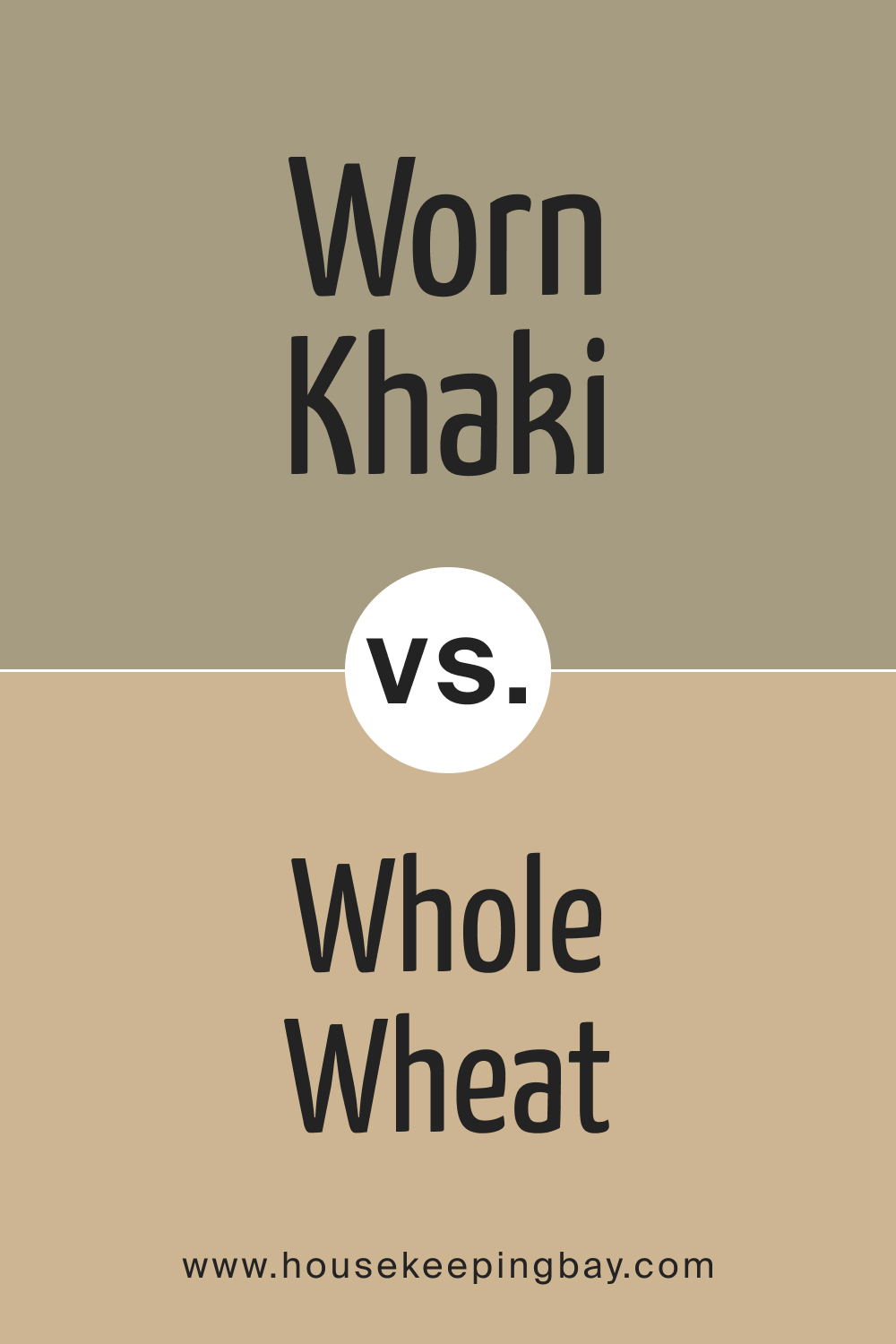 SW 9527 Worn Khaki vs. SW 6121 Whole Wheat