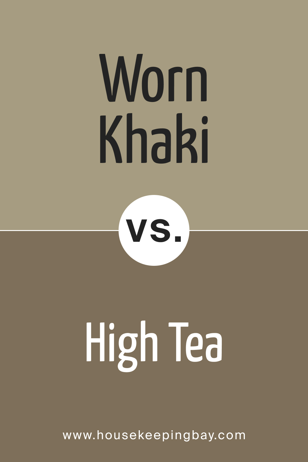 SW 9527 Worn Khaki vs. SW 6159 High Tea