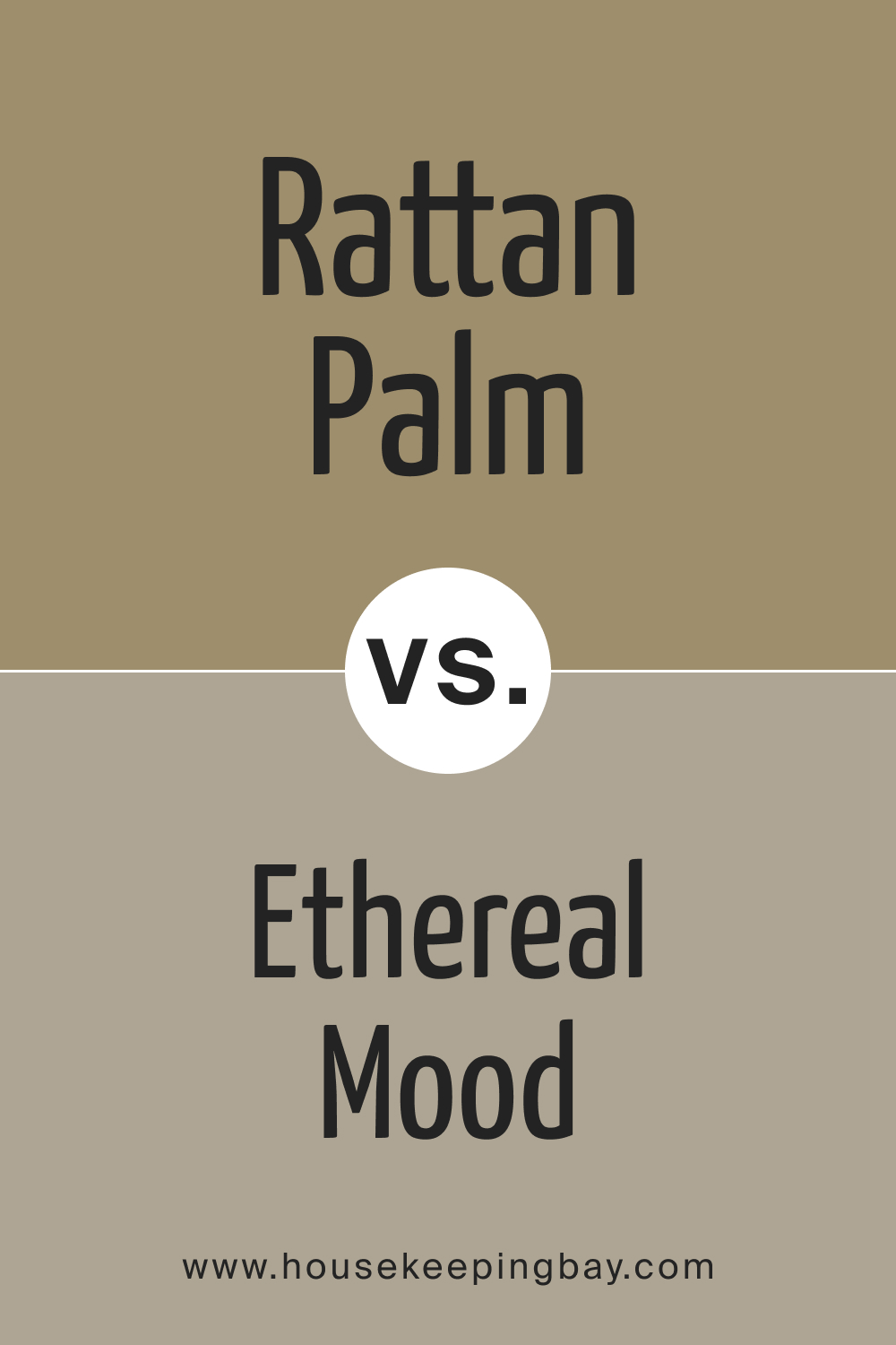SW 9533 Rattan Palm vs. SW 7639 Ethereal Mood