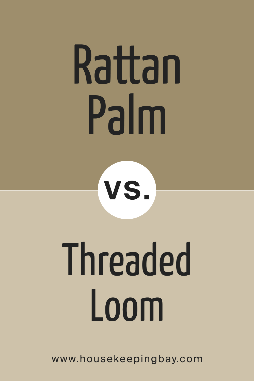 SW 9533 Rattan Palm vs. SW 9512 Threaded Loom