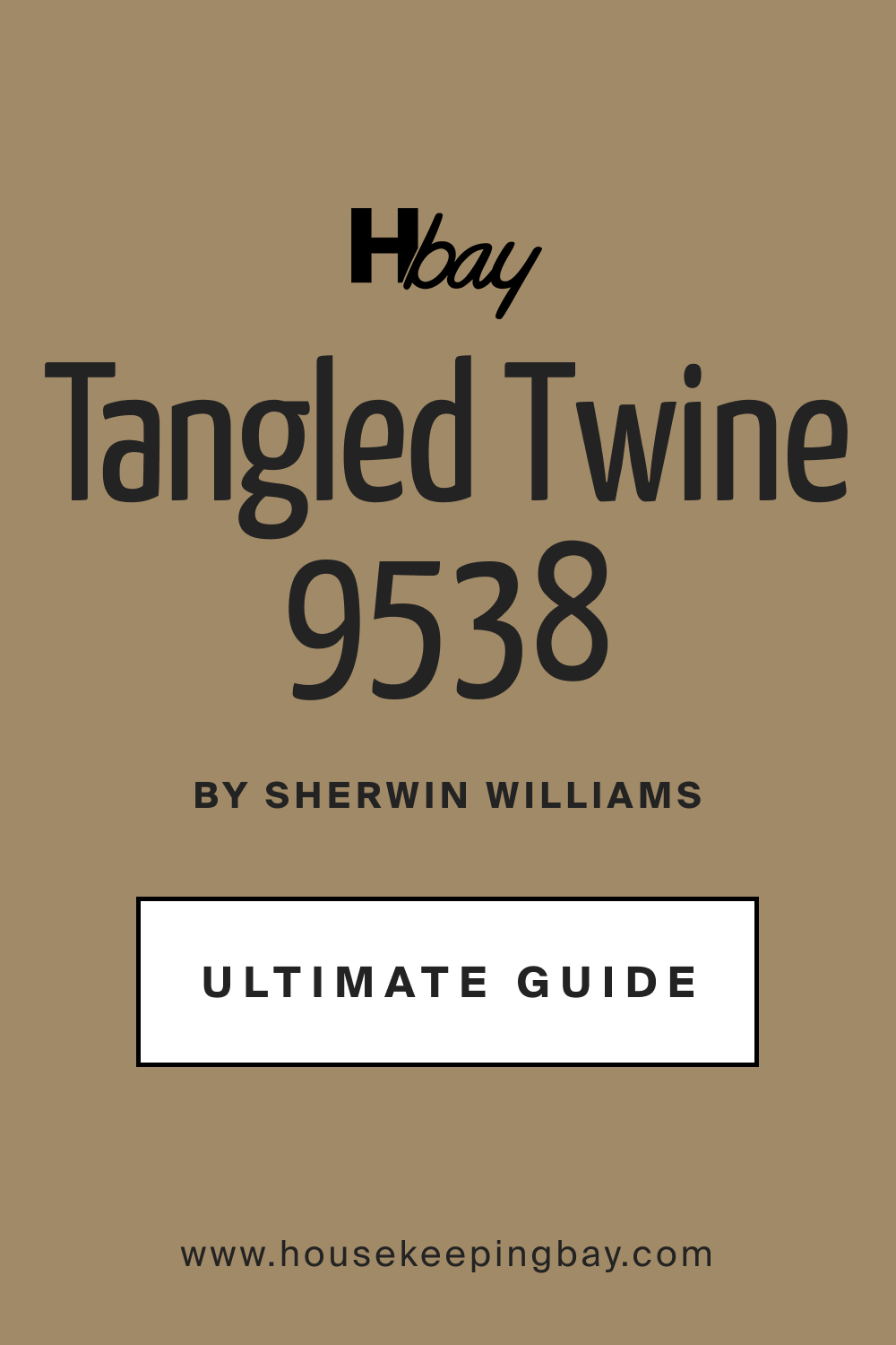 SW 9538 Tangled Twine by Sherwin Williams Ultimate Guide