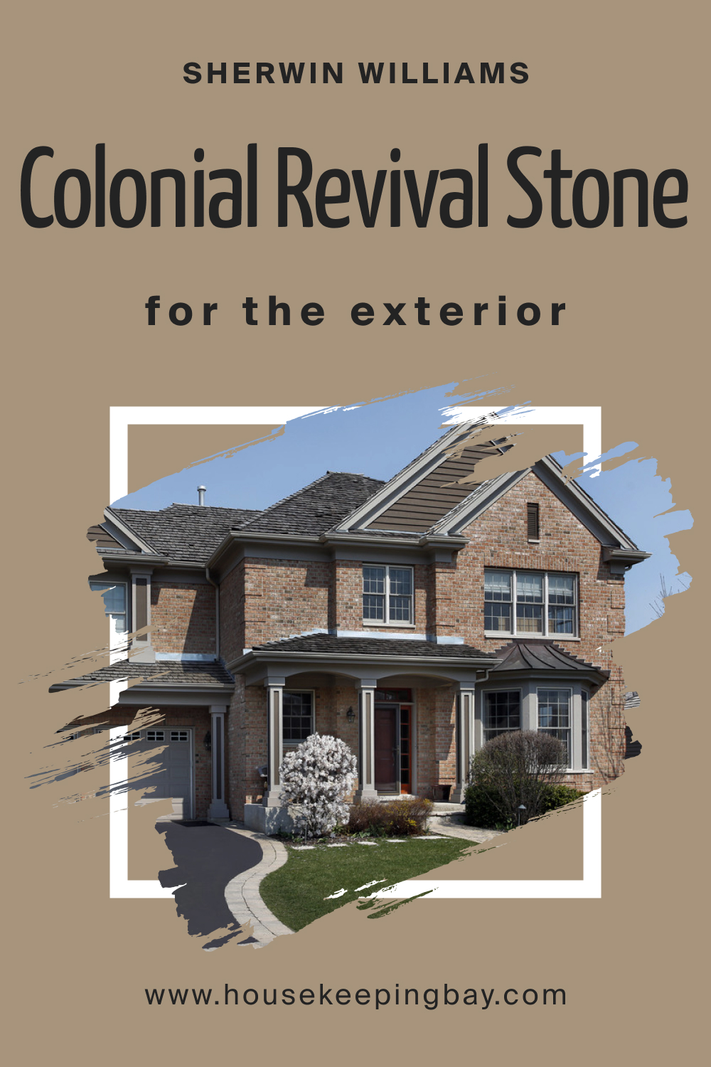 Sherwin Williams. SW 2827 Colonial Revival Stone For the exterior