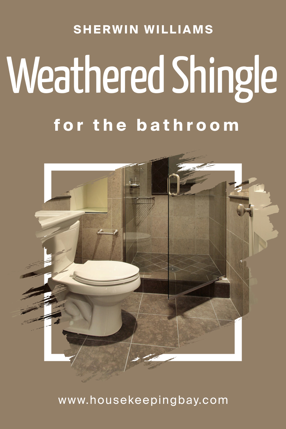 Sherwin Williams. SW 2841 Weathered Shingle For the Bathroom