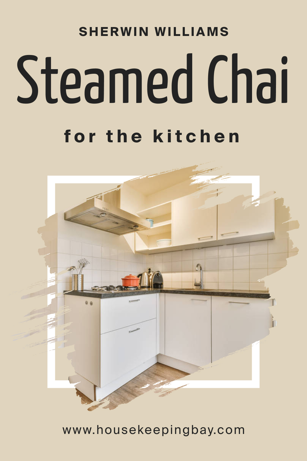 Sherwin Williams. SW 9509 Steamed Chai For the Kitchens