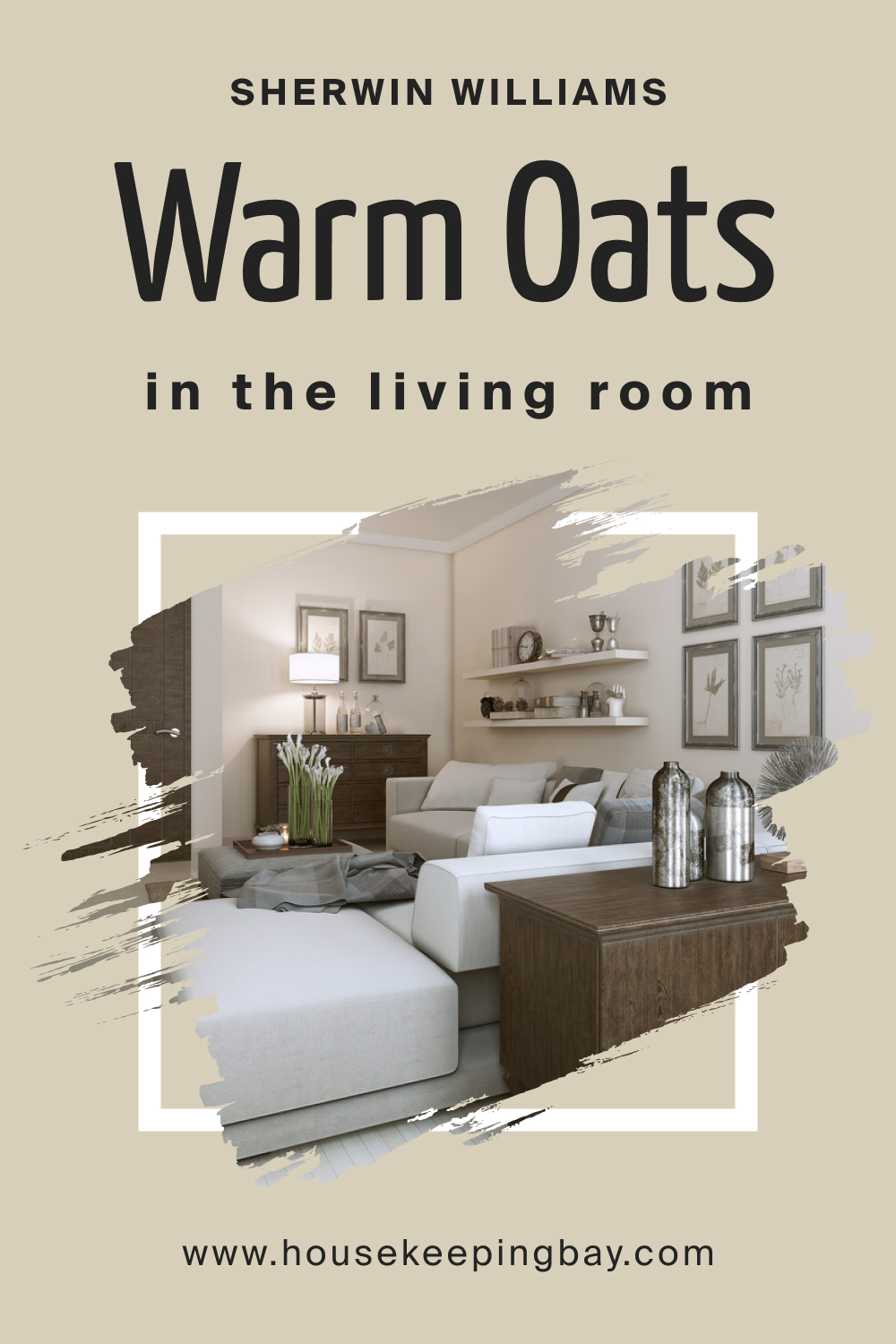 Sherwin Williams. SW 9511 Warm Oats In the Living Room