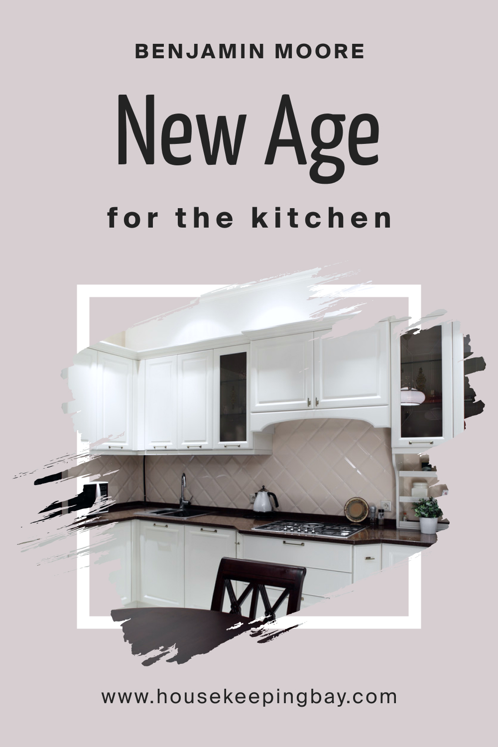 Benjamin Moore. New Age 1444 for the Kitchen