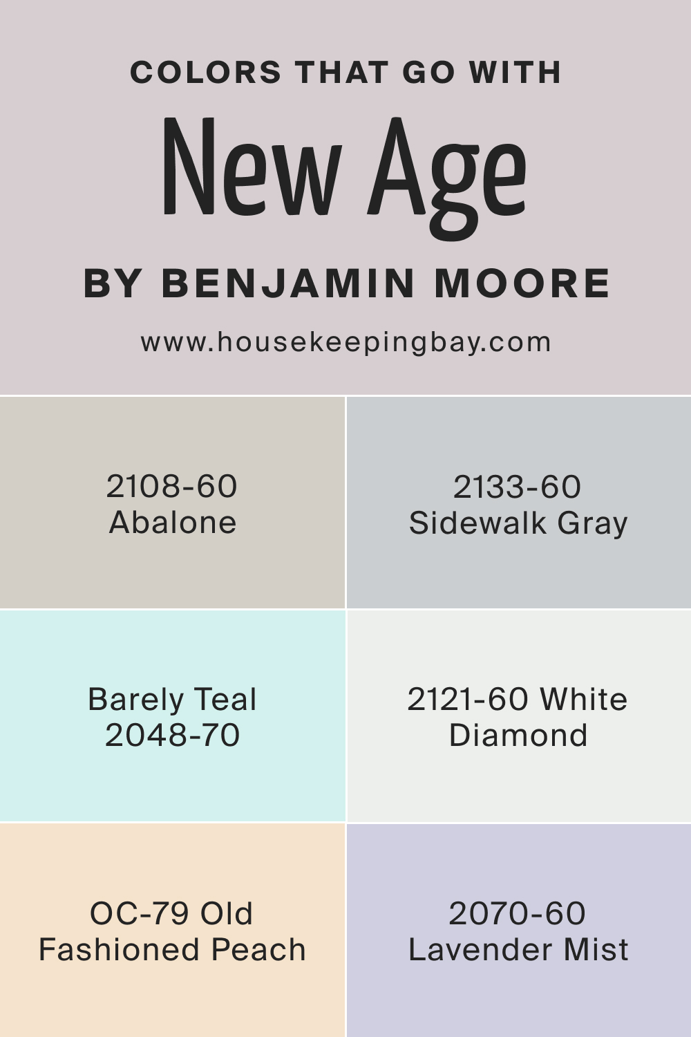 Colors that goes with New Age 1444 by Benjamin Moore