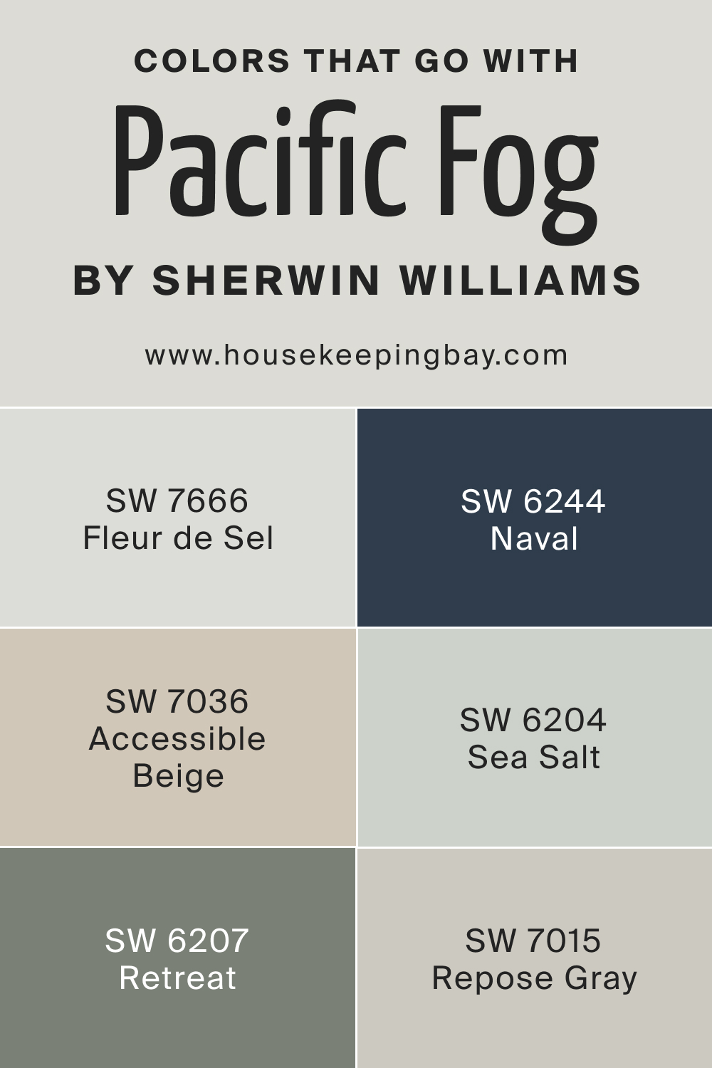Colors that goes with SW 9627 Pacific Fog by Sherwin Williams