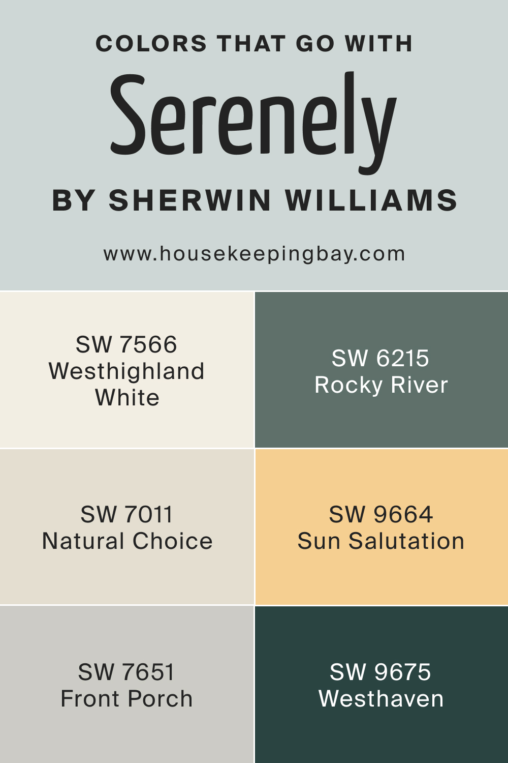 Colors that goes with SW 9632 Serenely by Sherwin Williams