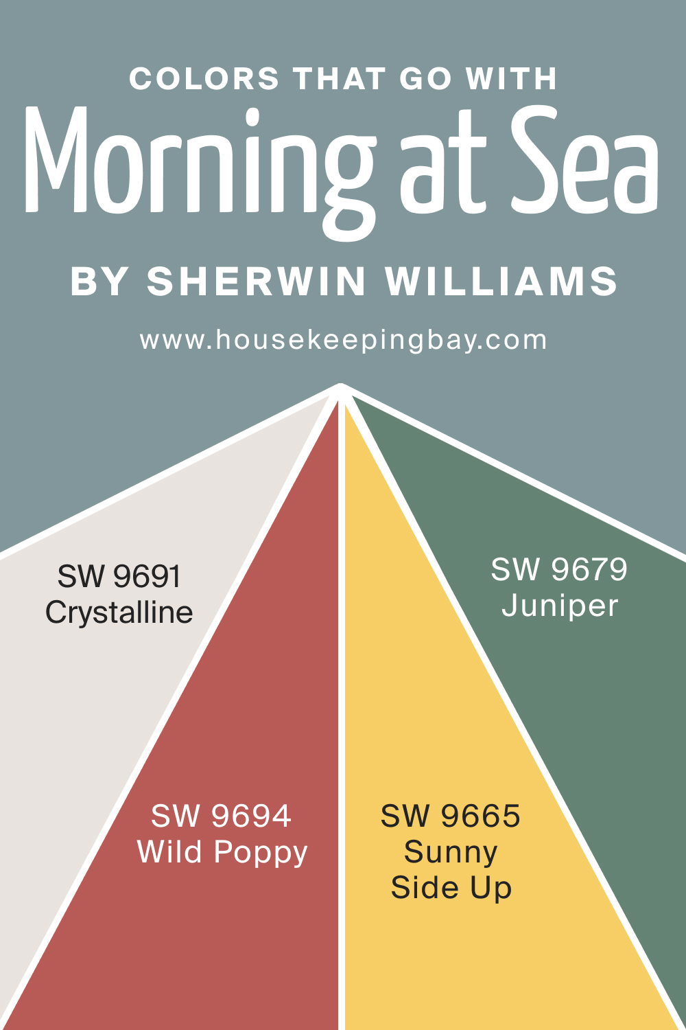 Colors that goes with SW 9634 Morning at Sea by Sherwin Williams