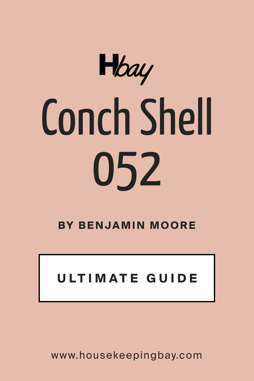 Conch Shell 052 by Benjamin Moore Ultimate Guide