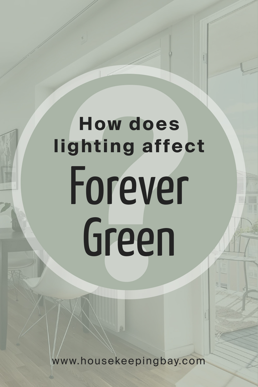 How does lighting affect SW 9653 Forever Green