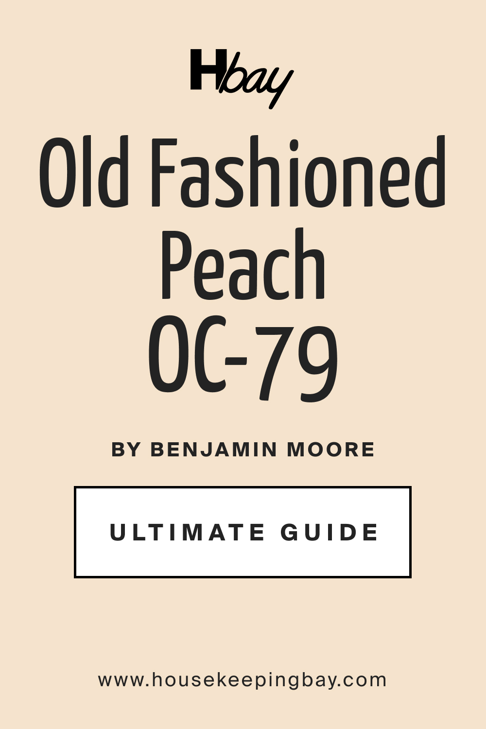 Old Fashioned Peach OC 79 by Benjamin Moore Ultimate Guide