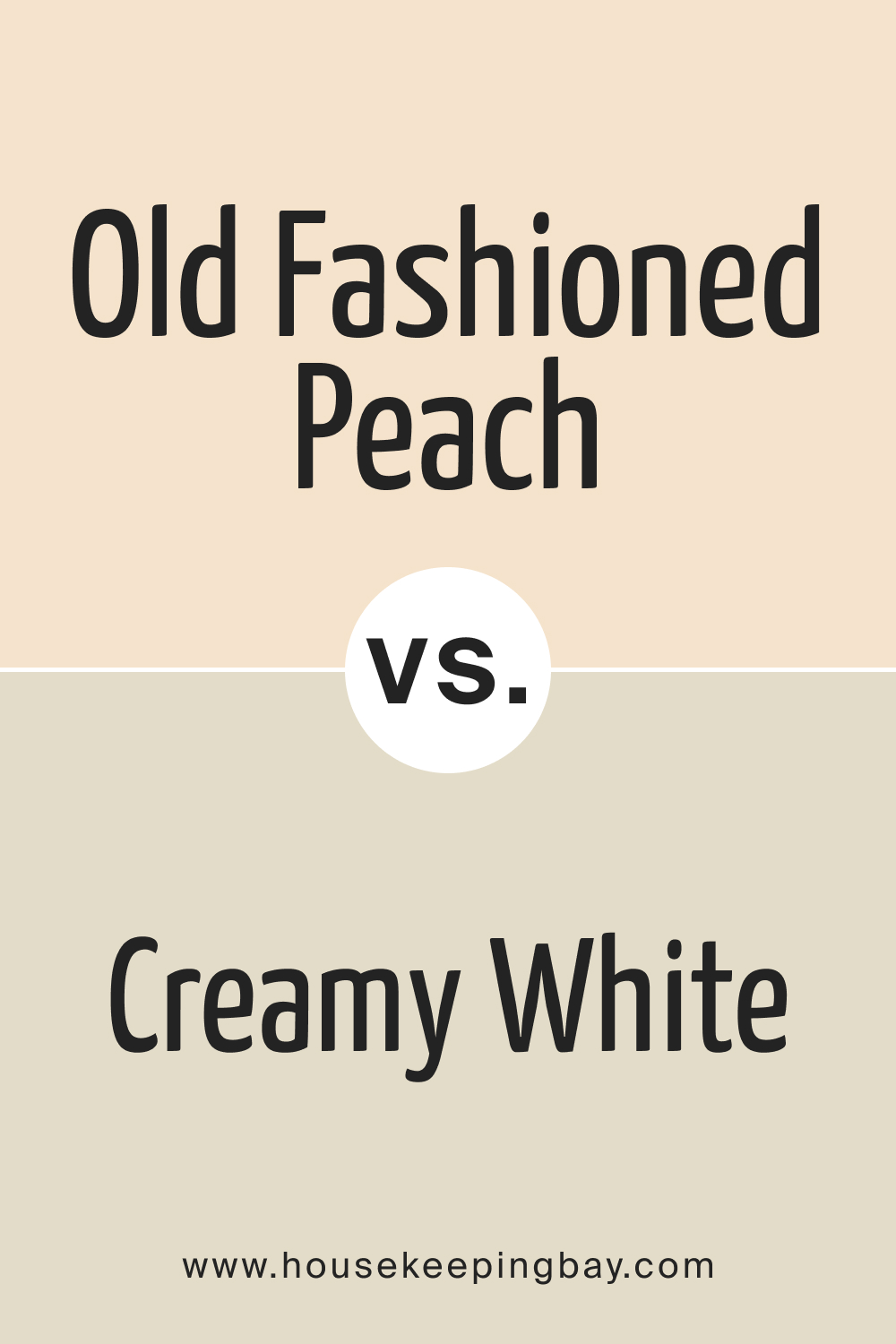 Old Fashioned Peach OC 79 vs. OC 7 Creamy White
