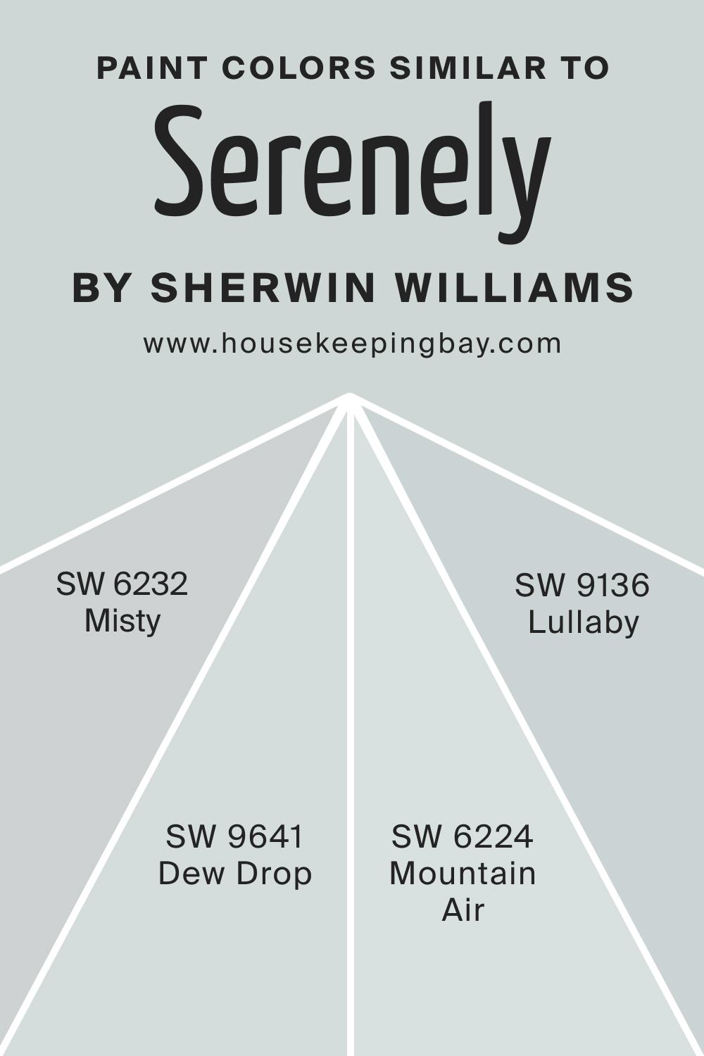 Paint Color Similar to SW 9632 Serenely by Sherwin Williams