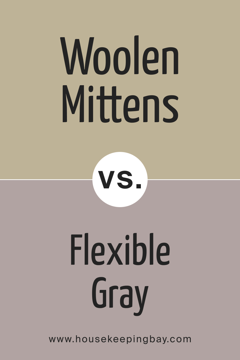 SW 9526 Woolen Mittens vs. SW 6010 Flexible Gray