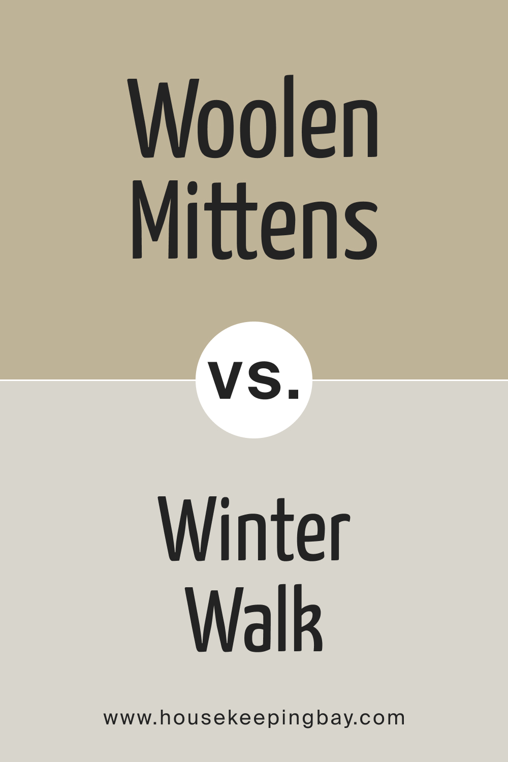 SW 9526 Woolen Mittens vs. SW 9628 Winter Walk