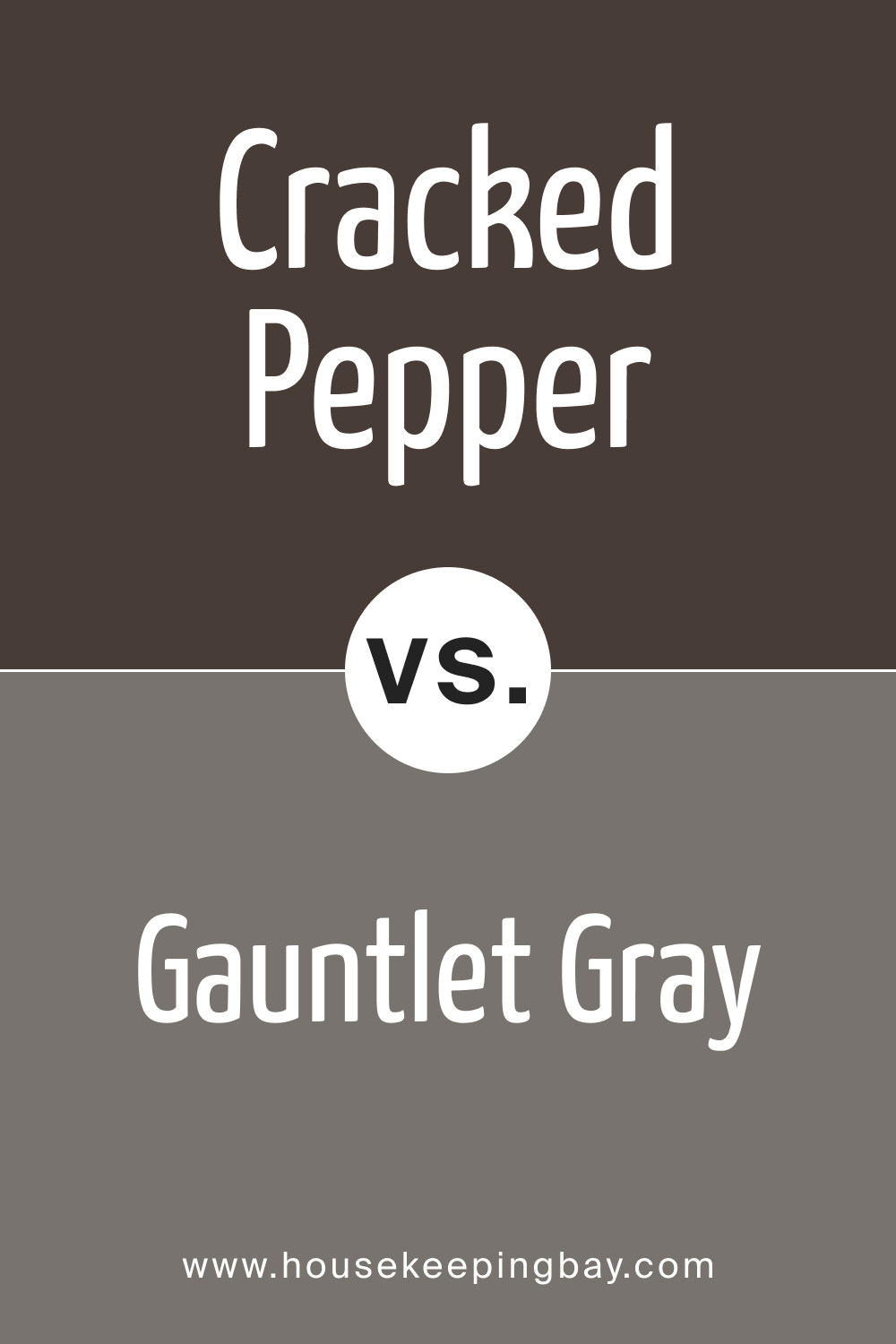 SW 9580 Cracked Pepper vs. SW 7019 Gauntlet Gray