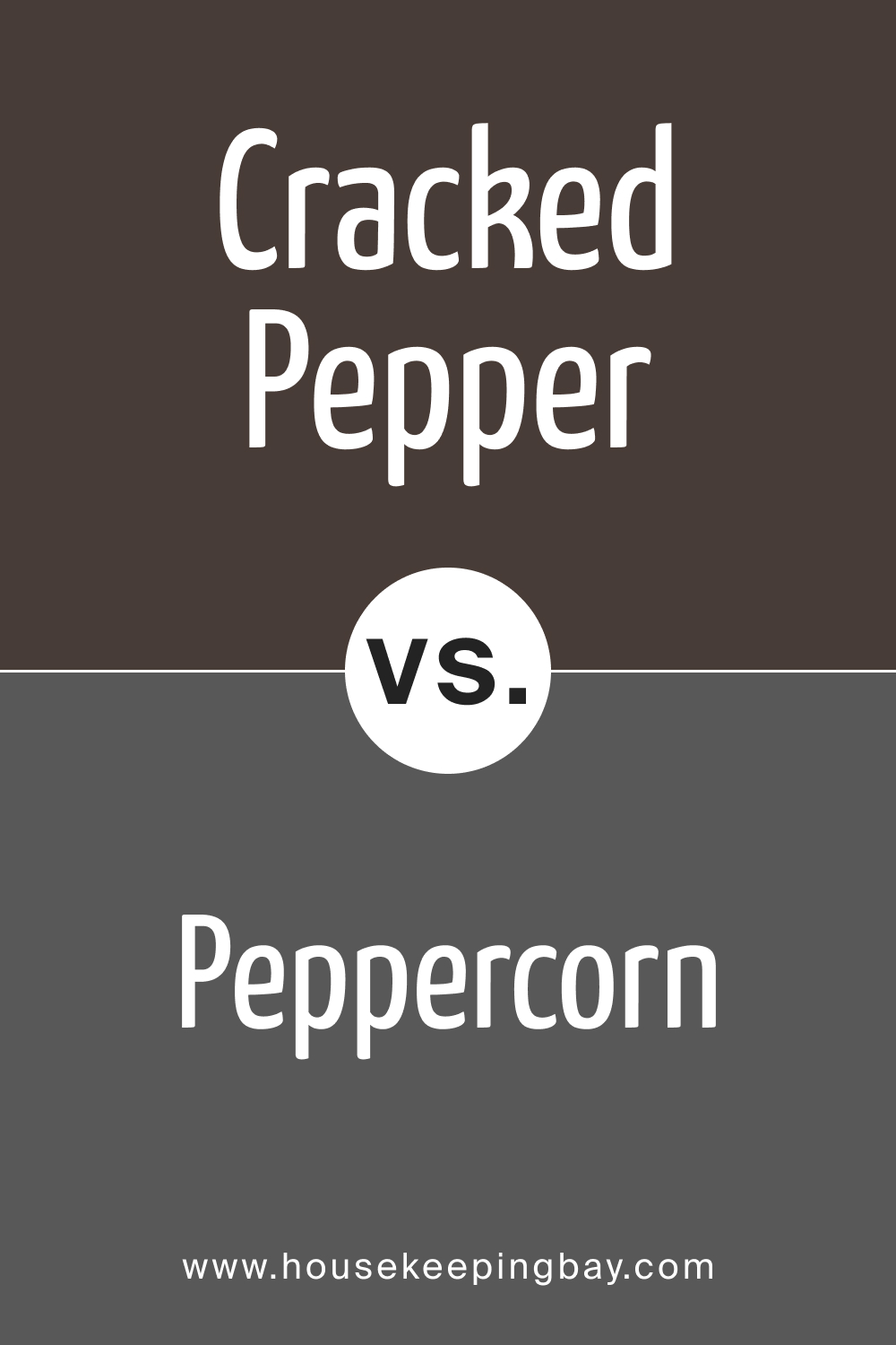 SW 9580 Cracked Pepper vs. SW 7674 Peppercorn