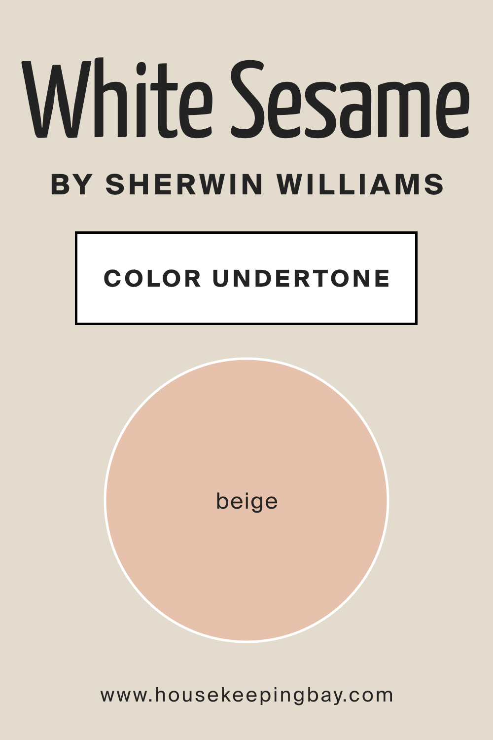 SW 9586 White Sesame by Sherwin Williams Color Undertone