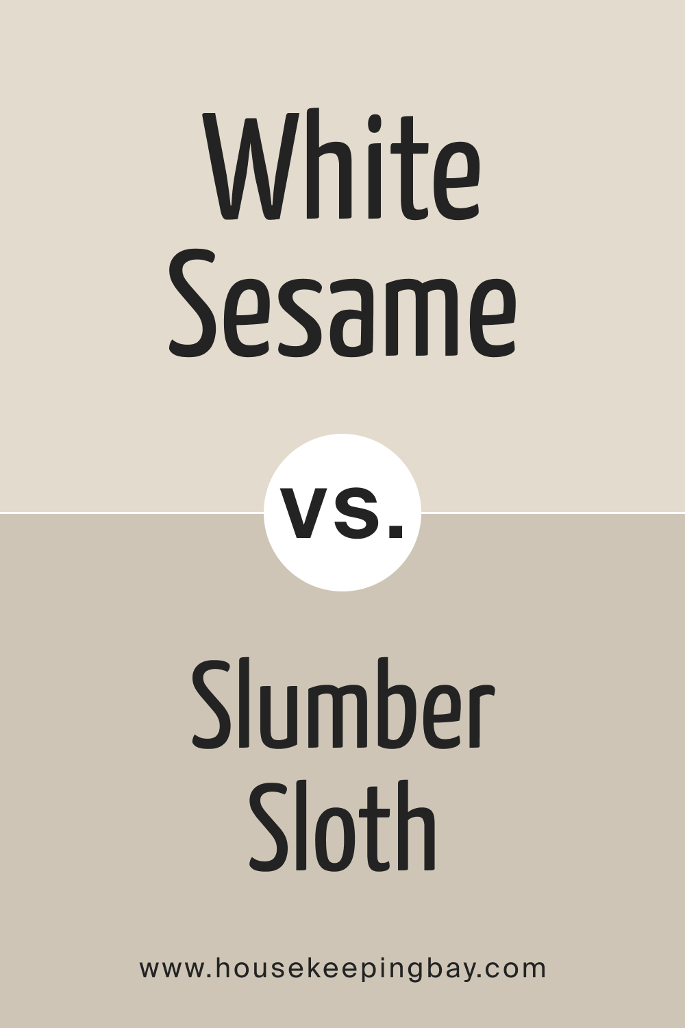 SW 9586 White Sesame vs. SW 9606 Slumber Sloth