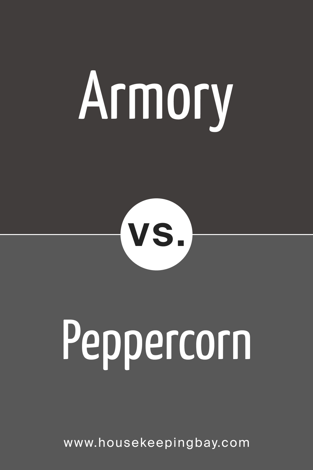 SW 9600 Armory vs. SW 7674 Peppercorn
